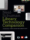 Cover image for The Neal-Schuman Library Technology Companion